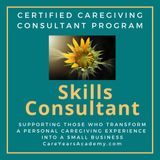 Meet Our Skills Consultants in our Certified Caregiving Consultant Training