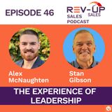 046 - The Experience of Leadership with Stan Gibson