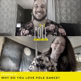 Why Do You Love Pole?