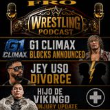 G1 Climax Update - Jey Uso Divorce - Vikingo Injury Update