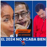 ¡ATENCIÓN! El 2024 No Acaba Bien Para Colombia 🇨🇴