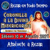 CORONILLA A LA DIVINA MISERICORDIA DE HOY ✟ SABADO 10  DE AGOSTO 2024 ✟ Camino Neocatecumenal.