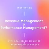 Revenue Management o Performance Management ? – L’Imperativo Crescente