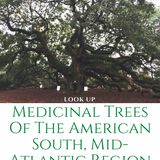 Show 35:  Medicinal Trees, and My New Book!