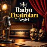 Melek Gülsün - Radyo Tiyatroları Arşivi