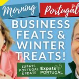 Business Feats & Winter Treats with Nuno & Raquel on Good Morning Portugal!