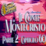 Audiolibro Il Conte di Montecristo - Parte 2 Capitolo 60 - Alexandre Dumas