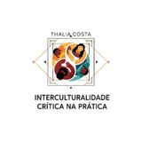Interculturalidade critica na prática