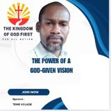 THE POWER OF A GOD-GIVEN VISION