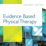 Evidence Based Physical Therapy