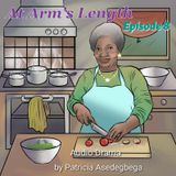 At Arm´s Length- Audio Drama by Patricia Asedegbega (Episode 8)