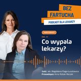 Co wypala lekarzy?