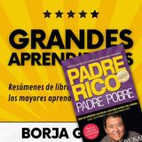 50: Padre Rico, Padre Pobre de Robert Kiyosaki: Resumen del libro con aprendizajes