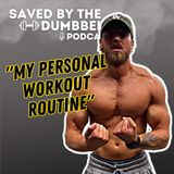 My training split and what principles I use to personalize an exercise routine | SBTD #58