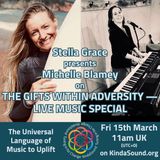 The Universal Language of Music to Uplift | Michelle Blamey on The Gifts Within Adversity with Stella Grace