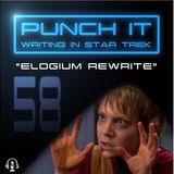 Punch It 58 - Elogium Rewrite