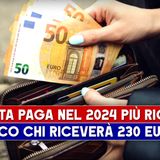 Busta Paga 2024: Ecco Chi Riceverà 230 Euro!
