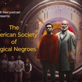 THE AMERICAN SOCIETY OF MAGICAL NEGROES