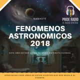 Fenomenos Astronómicos  2018 Enterate!!