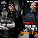 HIGH ON FIRE - Matt Pike & Jeff Matz | Into The Necrosphere Podcast #224