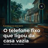 O telefone fixo que ligou da casa vazia