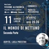 ASTROLOGIA ESOTERICA: IL MONDO DI NETTUNO con Luca Prestini- Nelle Case del Tema Natale - 2° Parte