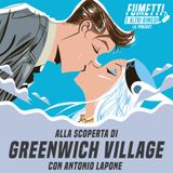 Alla scoperta di Greenwich Village con Antonio Lapone