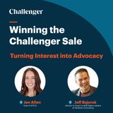 #31 Turning Interest into Advocacy with Jeff Bajorek, Founder, Advisor, and Coach to B2B Sales Leaders at Parabola Consulting and Host of Re