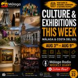 Culture & Exhibitions This Week  Malaga & Costa del Sol August 3–9, 2026