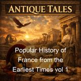 Popular History of France from the Earliest Times vol 1 - Francois Pierre Guillaume Guizot - Part 2