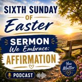 2026-05-10 We Embrace: Affirmation