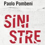 Paolo Pombeni "Sinistre"
