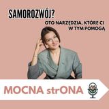 5 sprawdzonych narzędzi, które przyspieszą Twój samorozwój