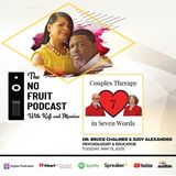 How Stability & Intimacy Shape Thriving Relationships with Dr. Bruce Chalmer and Judy Alexander | S7E30