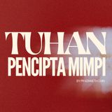Tuhan Pencipta Mimpi