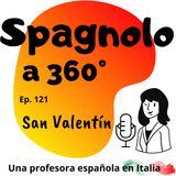 Ep.121 San Valentín