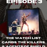 The Watch List: Carbs, The Killers, & Agents of Shield
