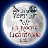 Noche de Terror VII: La noche del licántropo, VOL.1