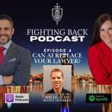 S2 Episode 4: Can AI Replace Your Lawyer with Scott Newbern