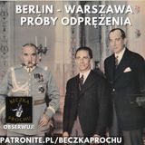 Próby odprężenia. Jak III Rzesza i Polska budowały wzajemne relacje? Cz. 1