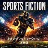 Baseball Joe in the Central League - Lester Chadwick