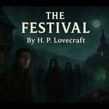 "The Festival" by H.P. Lovecraft | Cosmic Horror Short Story (Full Audiobook)