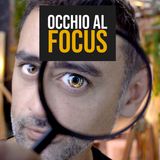 Occhio al Focus (L’arte della concentrazione)