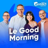 Le meilleur du Good Morning du 14 mai 2024