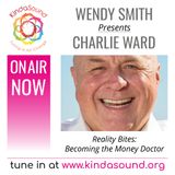 Reality Bites: Charlie Ward (presented by Wendy Smith)