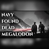 What Killed the Giant Megalodon the Navy Found in the Atlantic?