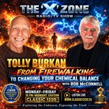 Rob McConnell Interviews - TOLLY BURKAN - From Firewalking and Chaning Your Chemical Balance