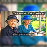 Miss Marple's Tea with a False Widow | A Hercule Poirot Mystery
