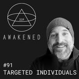 Targeted Individuals: Gangstalking, Spiritual Attacks, Heterodyne, Remote Neural Monitoring, Mystery Babylon w/ Kevin Orr & Biblical Hitmen