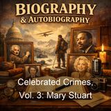 Celebrated Crimes Vol 3 Mary Stuart - Alexandre Dumas